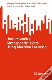 Capa do artigo Understanding Atmospheric Rivers Using Machine Learning