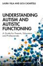 Understanding Autism And Autistic Functioning - Preview