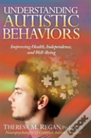 Understanding Autistic Behaviors