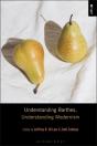 Understanding Barthes, Understanding Modernism - Preview