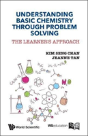 Understanding Basic Chemistry Through Problem Solving: The Learner'S Approach - Preview