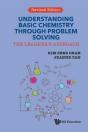 Understanding Basic Chemistry Through Problem Solving: The Learner'S Approach (Revised Edition) - Preview