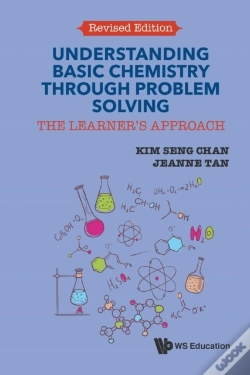 Capa do artigo Understanding Basic Chemistry Through Problem Solving: The Learner'S Approach (Revised Edition)