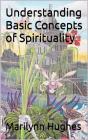 Understanding Basic Concepts Of Spirituality - Preview