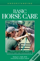 Understanding Basic Horse Care
