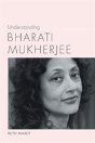 Understanding Bharati Mukherjee - Preview