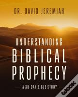 Understanding Biblical Prophecy