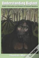 Understanding Bigfoot