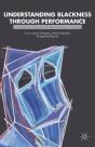 Understanding Blackness Through Performance - Preview