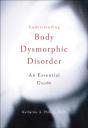 Understanding Body Dysmorphic Disorder - Preview