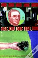 Understanding Bourdieu
