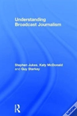 Capa do artigo Understanding Broadcast Journalism