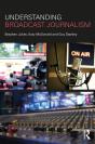 Understanding Broadcast Journalism - Preview