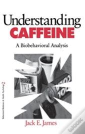 Understanding Caffeine
