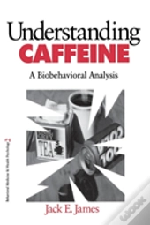 Understanding Caffeine