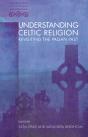Understanding Celtic Religion - Preview