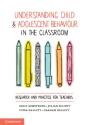 Understanding Child And Adolescent Behaviour In The Classroom - Preview