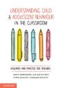 Understanding Child And Adolescent Behaviour In The Classroom - Preview