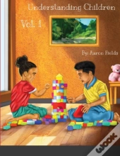 Understanding Children Vol. 1