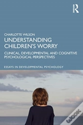 Understanding Childrenâ€™S Worry