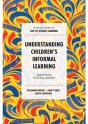 Understanding Children'S Informal Learning - Preview
