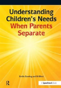 Understanding Children'S Needs When Parents Separate - Preview