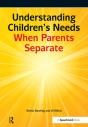 Understanding Children'S Needs When Parents Separate - Preview