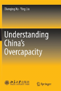 Understanding China'S Overcapacity - Preview