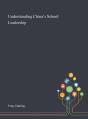 Understanding China'S School Leadership - Preview