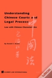Capa do artigo Understanding Chinese Courts And Legal Process: Law With Chinese Characteristics