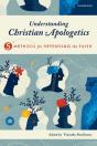 Understanding Christian Apologetics - Preview