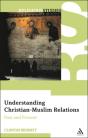 Understanding Christian-Muslim Relations - Preview