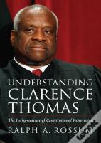 Understanding Clarence Thomas