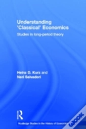 Understanding 'Classical' Economics