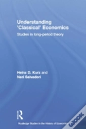Understanding 'Classical' Economics