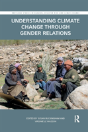 Understanding Climate Change Through Gender Relations - Preview