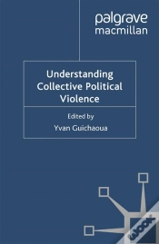 Capa do artigo Understanding Collective Political Violence