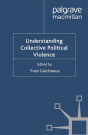 Understanding Collective Political Violence - Preview