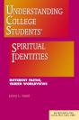 Understanding College Students' Spiritual Identities - Preview