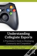 Understanding Collegiate Esports