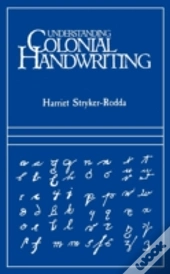 Understanding Colonial Handwriting