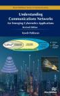 Understanding Communications Networks Â€“ For Emerging Cybernetics Applications - Preview