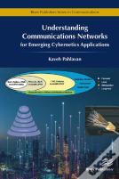 Understanding Communications Networks Â€“ For Emerging Cybernetics Applications