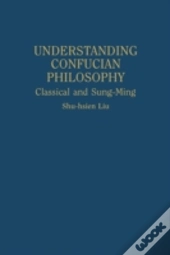 Understanding Confucian Philosophy