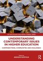 Understanding Contemporary Issues In Higher Education - Preview