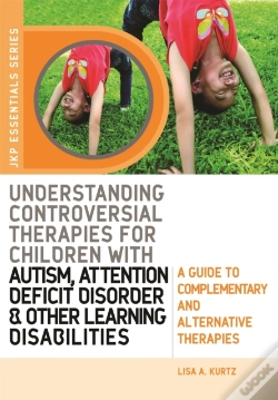 Capa do artigo Understanding Controversial Therapies For Children With Autism, Attention Deficit Disorder, And Other Learning Disabilities