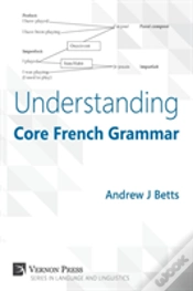 Capa do artigo Understanding Core French Grammar