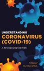 Understanding Corona Virus (Covid-19) - Preview