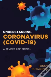 Understanding Coronavirus (Covid-19)