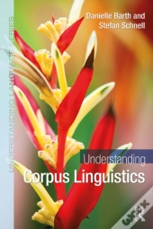 Understanding Corpus Linguistics
